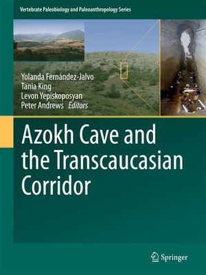 cover image of Azokh Cave and the Transcaucasian Corridor